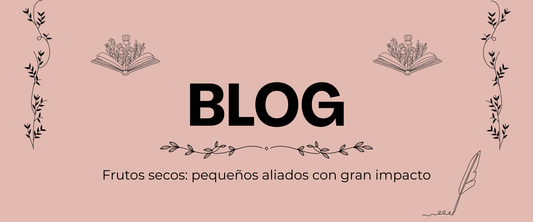 Frutos secos: pequeños aliados con gran impacto