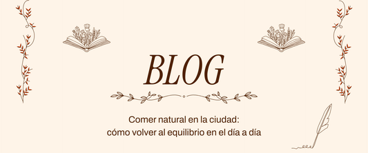 Comer natural en la ciudad: cómo volver al equilibrio en el día a día Introducción